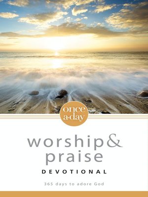cover image of Once-A-Day Worship and Praise Devotional